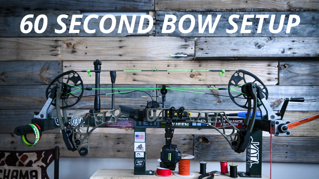 60 Second Bow Setup